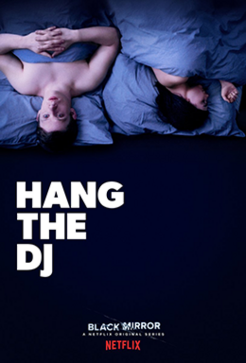 Black Mirror: Hang the DJ poster